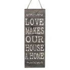 "LOVE MAKES OUR HOUSE A HOME" WALL HANGING